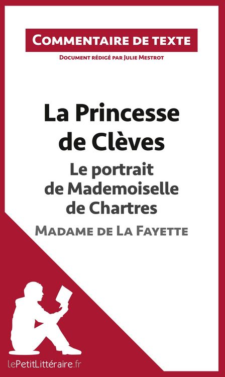 Produktbild: La Princesse de Cl&egrave;ves - Le portrait de Mademoiselle de Chartres - Madame de La Fayette (Commentaire de texte)