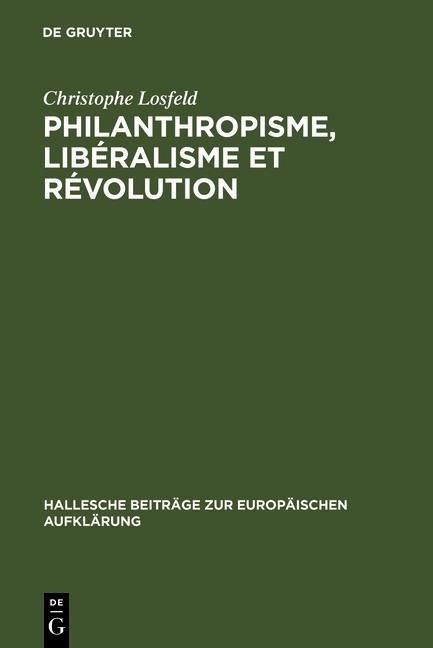 Produktbild: Philanthropisme, Lib&eacute;ralisme et R&eacute;volution