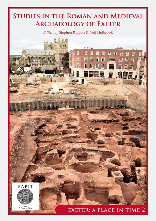 Produktbild: Studies in the Roman and Medieval Archaeology of Exeter