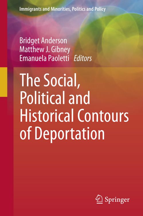 Produktbild: The Social, Political and Historical Contours of Deportation