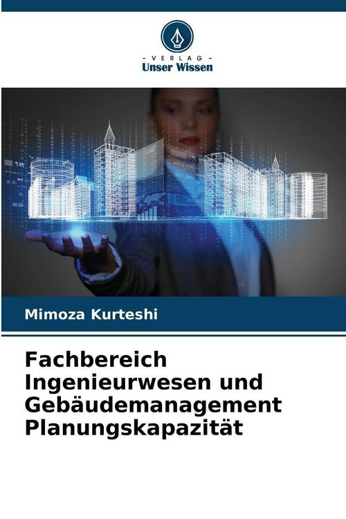 Produktbild: Kurteshi, M: Fachbereich Ingenieurwesen und Geb&auml;udemanagemen