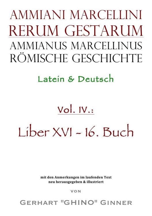 Bild vom Artikel Ammianus Marcellinus, Römische Geschichte / Ammianus Marcellinus römische Geschichte IV vom Autor Ammianus Marcellinus