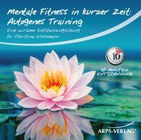 Produktbild: Mentale Fitness in kurzer Zeit: Autogenes-Training