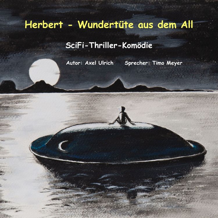 Produktbild: Herbert - Wundert&uuml;te aus dem All: am&uuml;santer Thriller - ein Mensch kommt als Entwicklungshelfer vom Planeten Goni zu uns