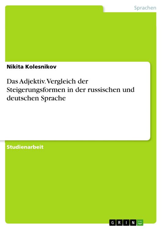 Produktbild: Das Adjektiv. Vergleich der Steigerungsformen in der russischen und deutschen Sprache