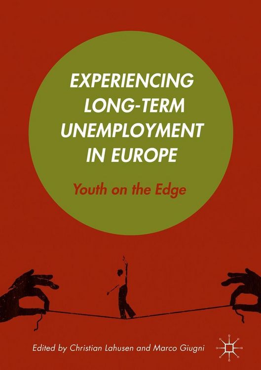 Produktbild: Experiencing Long-Term Unemployment in Europe