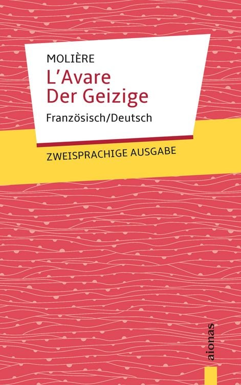 Produktbild: L'Avare / Der Geizige: Moli&egrave;re. Franz&ouml;sisch-Deutsch