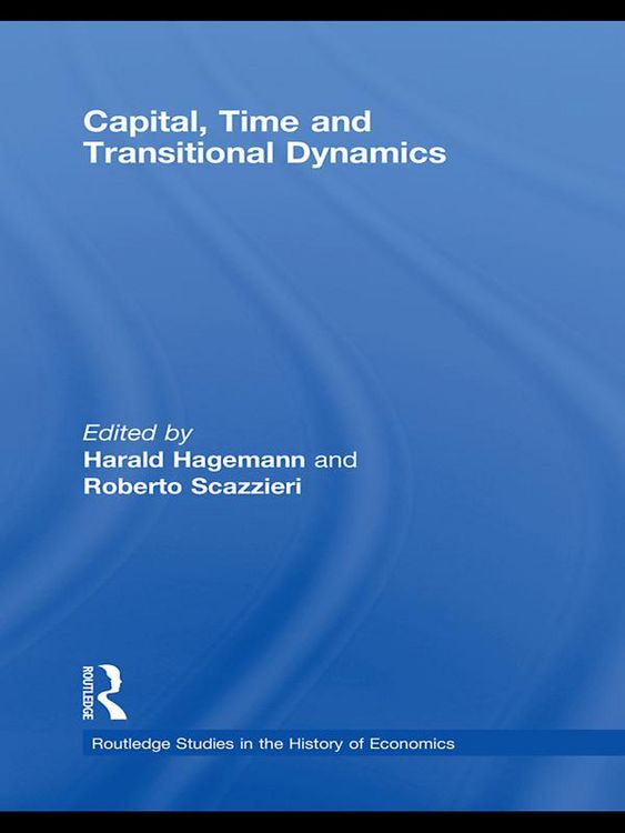 Produktbild: Capital, Time and Transitional Dynamics
