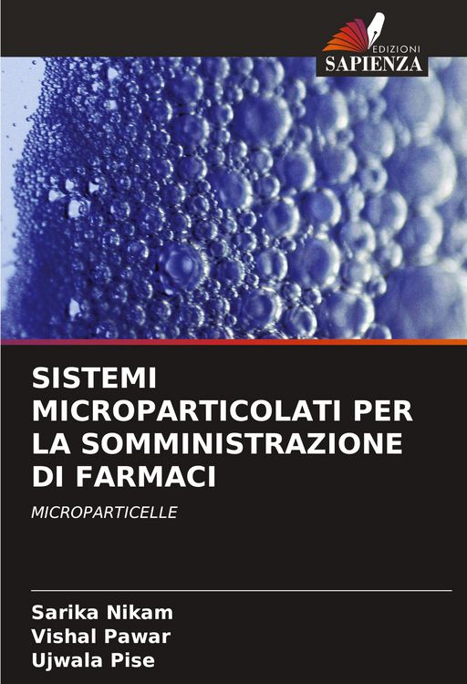 Produktbild: SISTEMI MICROPARTICOLATI PER LA SOMMINISTRAZIONE DI FARMACI