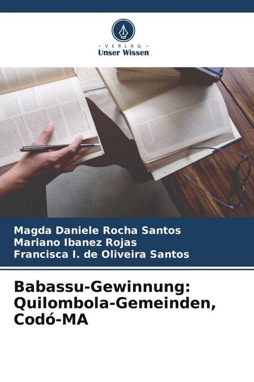 Produktbild: Babassu-Gewinnung: Quilombola-Gemeinden, Cod&oacute;-MA