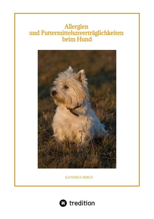 Produktbild: Allergien und Futtermittelunvertr&auml;glichkeiten beim Hund