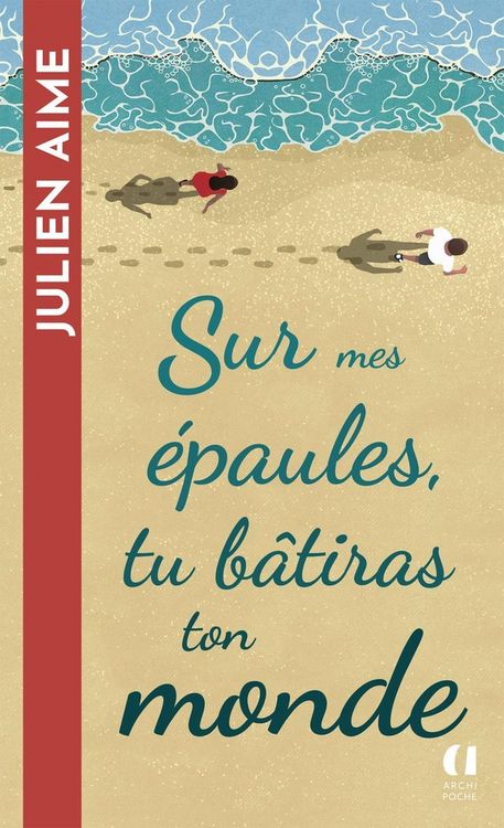 Produktbild: Sur mes &eacute;paules, tu b&acirc;tiras ton monde