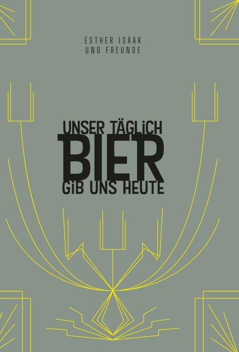 Produktbild: Unser t&auml;glich Bier gib uns heute