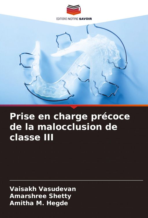 Produktbild: Prise en charge pr&eacute;coce de la malocclusion de classe III