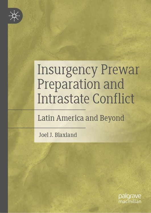 Produktbild: Insurgency Prewar Preparation and Intrastate Conflict