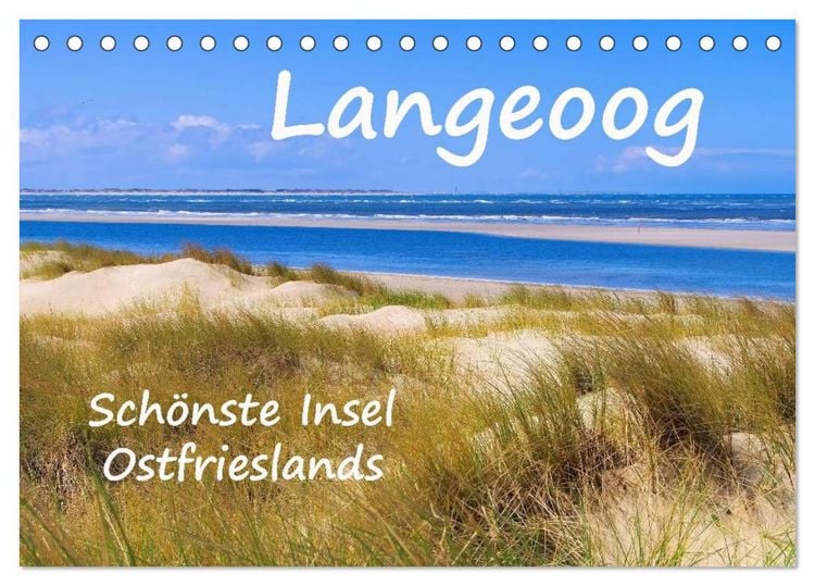 Produktbild: Langeoog - Sch&ouml;nste Insel Ostfrieslands (Tischkalender 2026 DIN A5 quer), CALVENDO Monatskalender