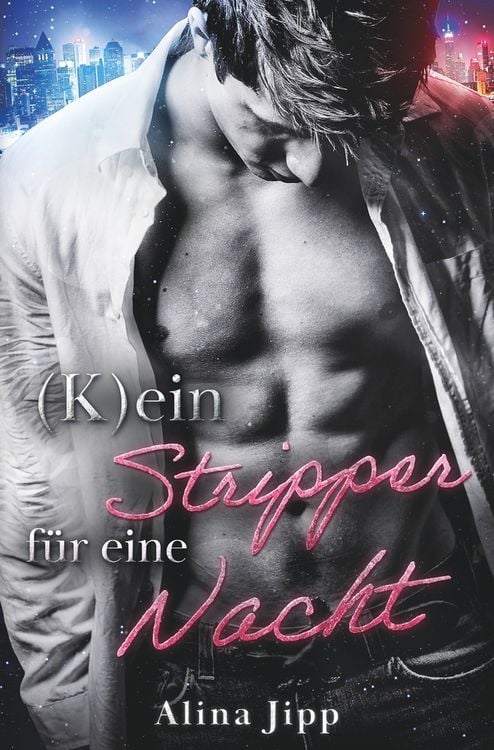 Produktbild: (K)ein Stripper f&uuml;r eine Nacht