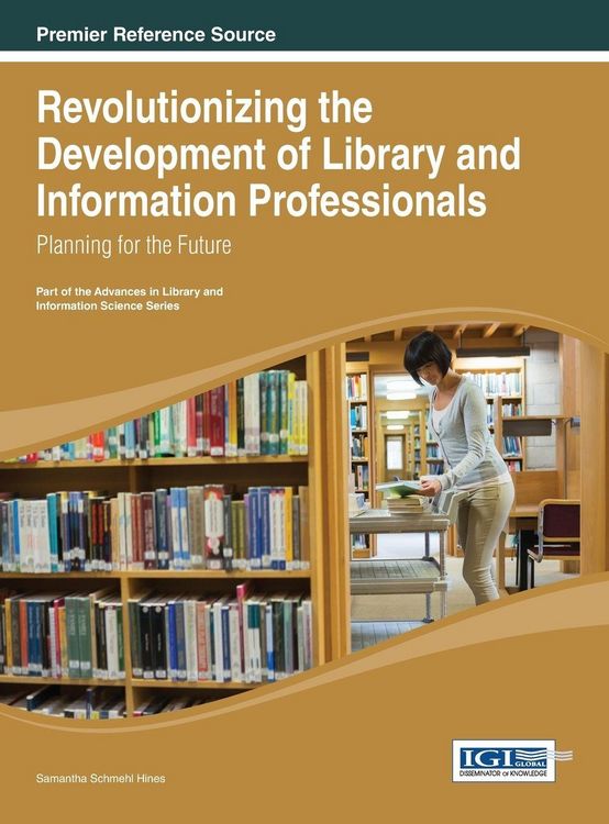 Produktbild: Revolutionizing the Development of Library and Information Professionals