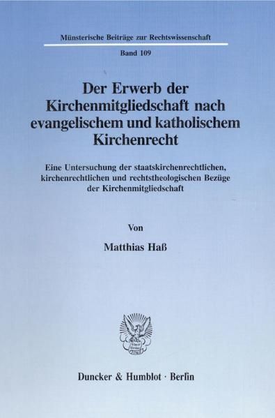 Produktbild: Der Erwerb der Kirchenmitgliedschaft nach evangelischem und katholischem Kirchenrecht.