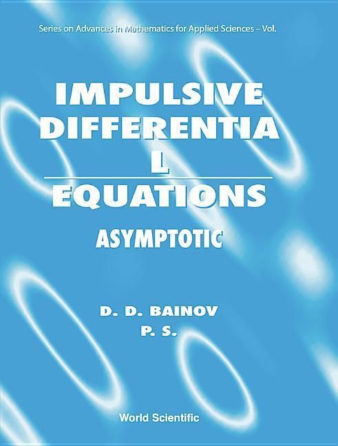 Produktbild: Impulsive Differential Equations: Asymptotic Properties of the Solutions