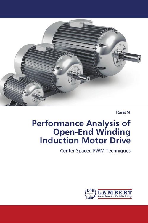 Produktbild: Performance Analysis of Open-End Winding Induction Motor Drive