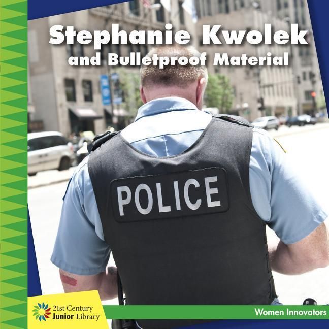 Produktbild: Stephanie Kwolek and Bulletproof Material