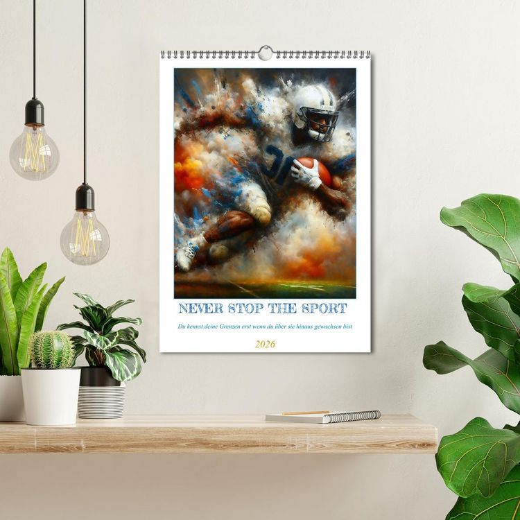 Produktbild: NEVER STOP THE SPORT (Wandkalender 2026 DIN A3 hoch), CALVENDO Monatskalender
