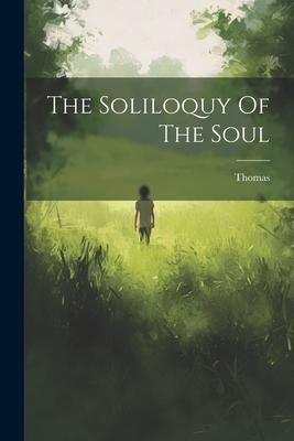 Produktbild: The Soliloquy Of The Soul