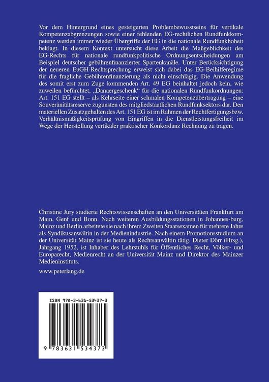 Produktbild: Die Ma&szlig;geblichkeit von Art. 49 EG f&uuml;r nationale rundfunkpolitische Ordnungsentscheidungen unter besonderer Ber&uuml;cksichtigung von Art. 151 EG