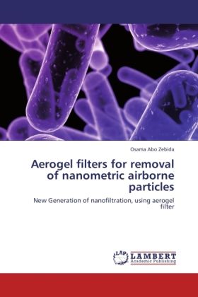 Produktbild: Abo Zebida, O: Aerogel filters for removal of nanometric air