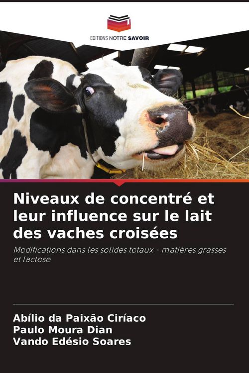 Produktbild: Niveaux de concentr&eacute; et leur influence sur le lait des vaches crois&eacute;es
