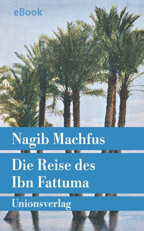 Produktbild: Die Reise des Ibn Fattuma