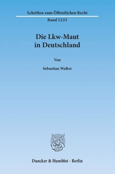 Produktbild: Die Lkw-Maut in Deutschland.