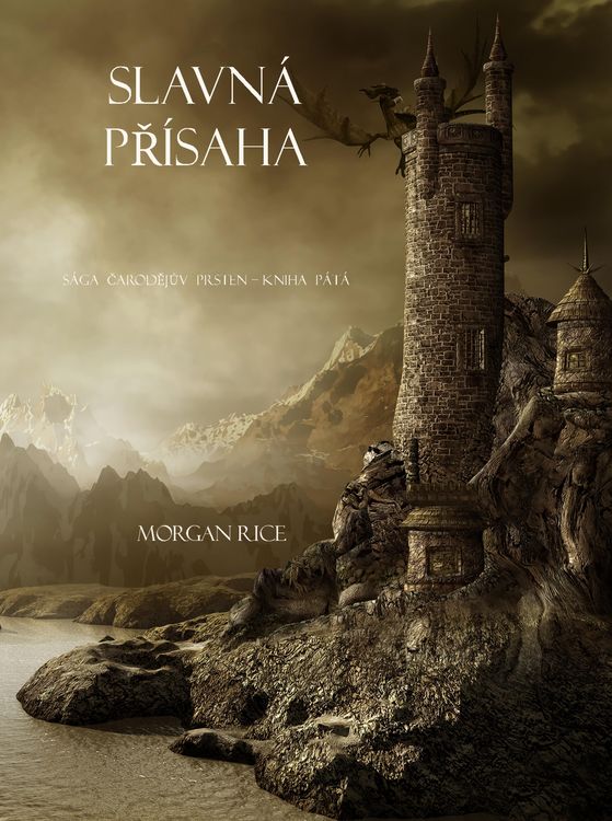 Produktbild: Slavn&aacute; Pr&iacute;saha (S&aacute;ga Carodejuv Prsten - Kniha P&aacute;t&aacute;)
