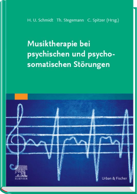 Produktbild: Musiktherapie bei psychischen und psychosomatischen St&ouml;rungen