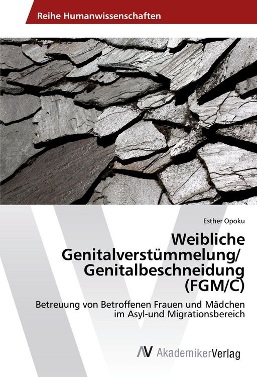 Produktbild: Weibliche Genitalverst&uuml;mmelung/ Genitalbeschneidung (FGM/C)