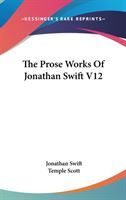 Produktbild: The Prose Works of Jonathan Swift V12