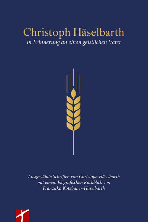 Produktbild: Christoph H&auml;selbarth - Erinnerungen an einen geistlichen Vater