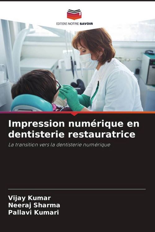 Produktbild: Impression num&eacute;rique en dentisterie restauratrice
