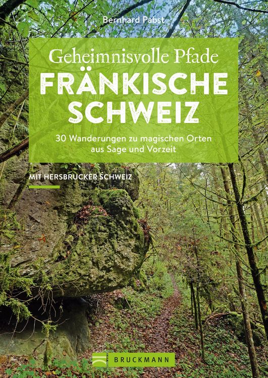 Produktbild: Geheimnisvolle Pfade Fr&auml;nkische Schweiz