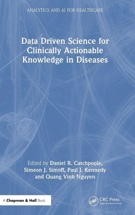 Produktbild: Data Driven Science for Clinically Actionable Knowledge in Diseases