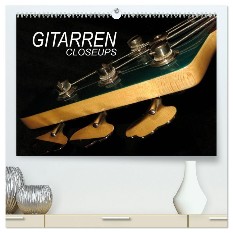 Produktbild: GITARREN Closeups (hochwertiger Premium Wandkalender 2026 DIN A2 quer), Kunstdruck in Hochglanz