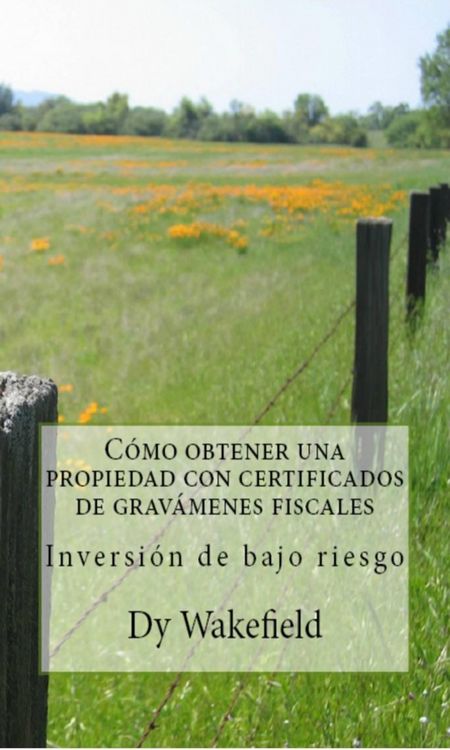 Produktbild: Como obtener una propiedad con certificados de gravamenes fiscales - Inversion de bajo riesgo