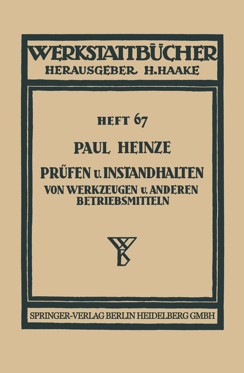 Produktbild: Pr&uuml;fen und Instandhalten von Werkzeugen und anderen Betriebsmitteln