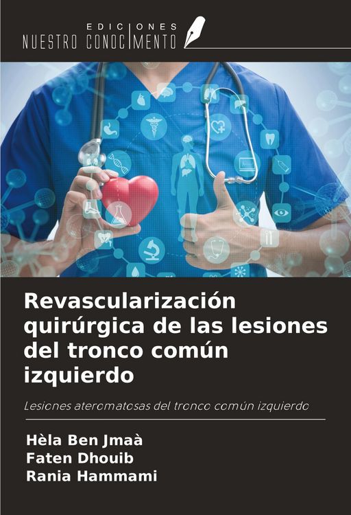Produktbild: Revascularizaci&oacute;n quir&uacute;rgica de las lesiones del tronco com&uacute;n izquierdo