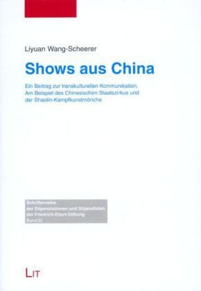 Produktbild: Wang-Scherer, L: Shows aus China