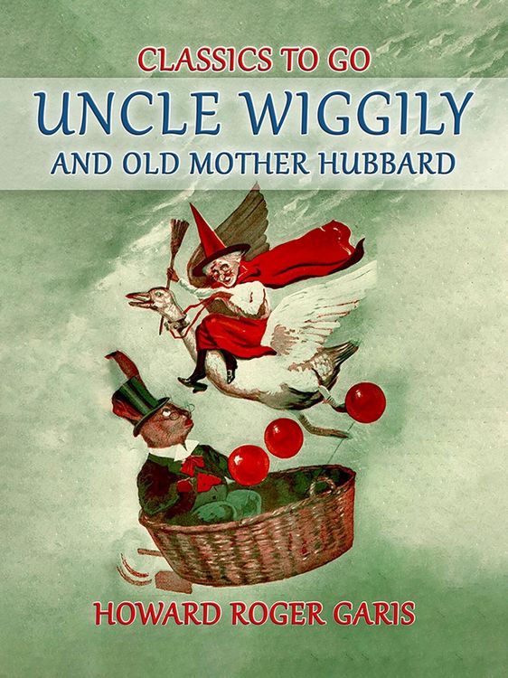 Produktbild: Uncle Wiggily and Old Mother Hubbard
