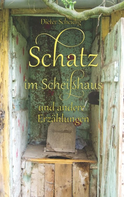 Produktbild: Schatz im Schei&szlig;haus