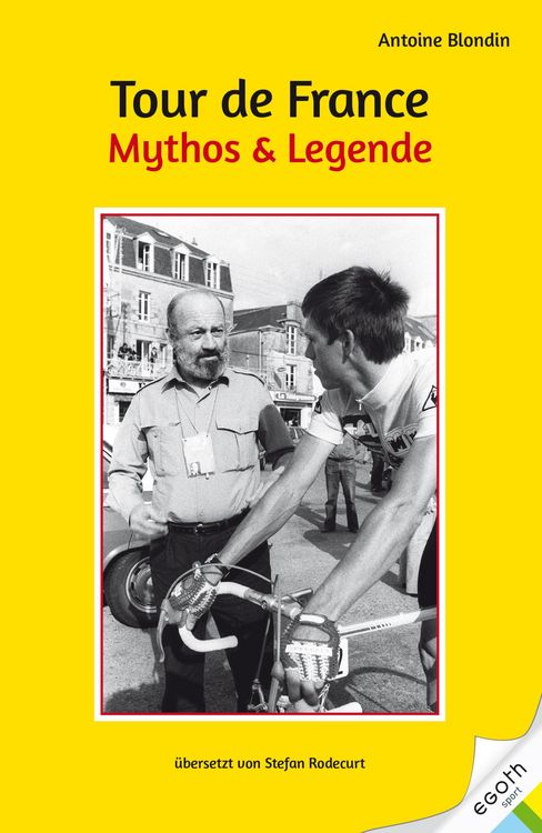 Produktbild: Tour de France. Mythos & Legende