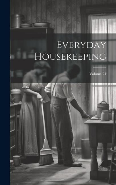 Produktbild: Everyday Housekeeping; Volume 21